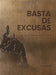 Basta de excusas - Pura Vida Books