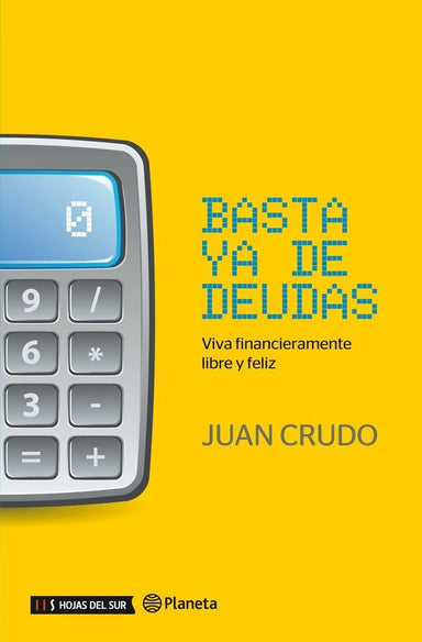 BASTA YA DE DEUDAS - Juan Crudo - Pura Vida Books