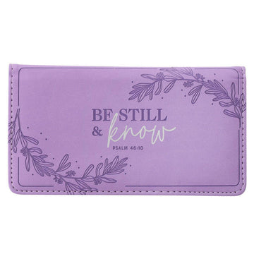 Be Still & Know Lilac Purple Faux Leather Checkbook Cover - Psalm 46:10 - Pura Vida Books