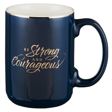 Be Strong and Courageous Navy taza de cerámica  Josué 1:9