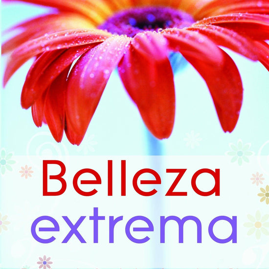 Belleza Extrema - Pura Vida Books