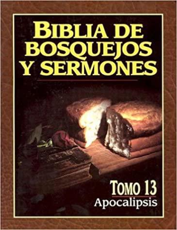 Biblia de bosquejos y sermones: Apocalípsis - Pura Vida Books