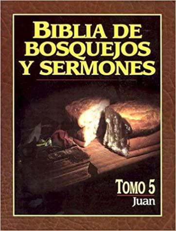 Biblia de bosquejos y sermones: Juan - Pura Vida Books