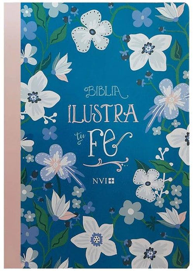 Biblia Ilustra Tu Fe - Pura Vida Books