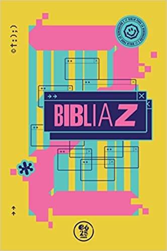 Biblia Z (Amarilla) - Itiel Arroyo y Lucas Leys - Pura Vida Books