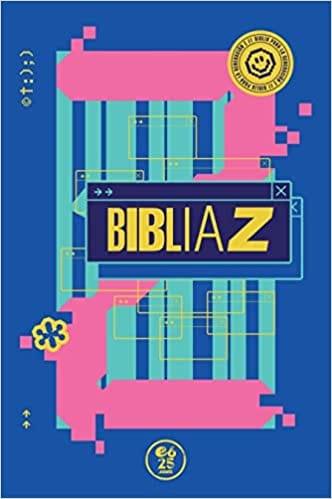 Biblia Z (azul) - Itiel Arroyo y Lucas Leys - Pura Vida Books