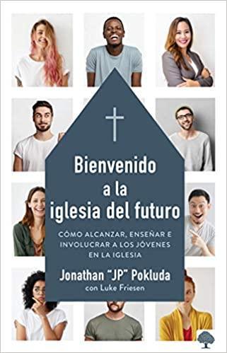 Bienvenido a la iglesia del futuro - Pura Vida Books