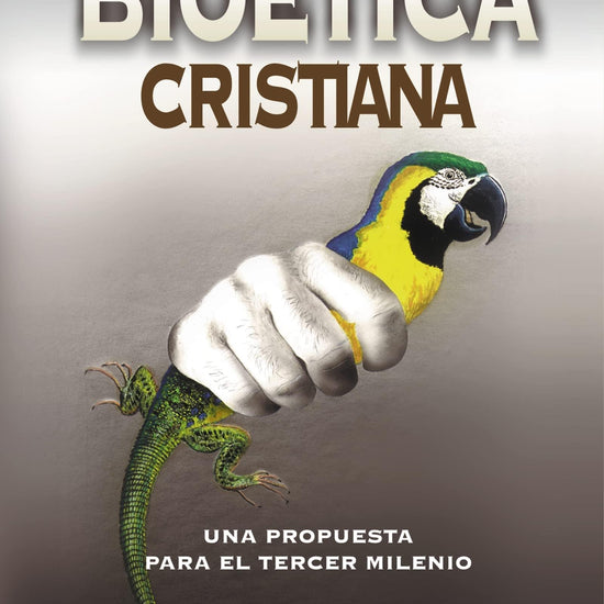 Bioética cristiana: Una propuesta para el tercer milenio - Antonio Cruz - Pura Vida Books