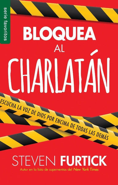 BLOQUEA AL CHARLATÁN - Steven Furtick - Pura Vida Books