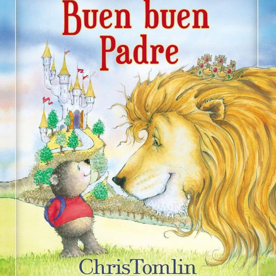 Buen buen Padre - Chris Tomlin - Pura Vida Books