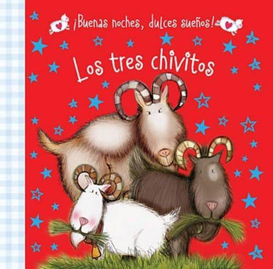 Buenas Noches, Dulces Suenos! Los Tres Chivitos - Pura Vida Books