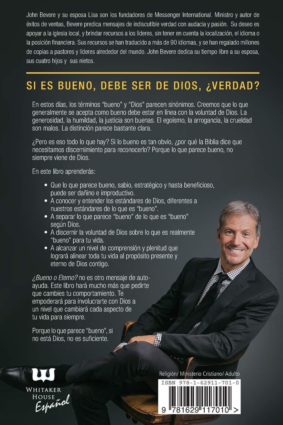 ¿Bueno O Eterno? - John Bevere - Pura Vida Books