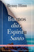 Buenos Días Espíritu Santo -Benny Hinn - Pura Vida Books