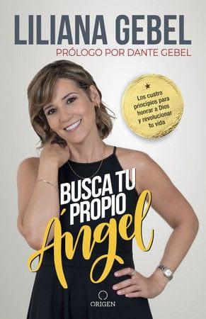 Busca Tu Propio Ángel- Liliana Gebel - Pura Vida Books