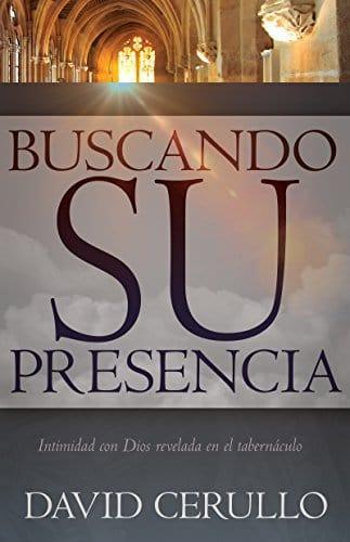 Buscando su presencia - David Cerullo - Pura Vida Books