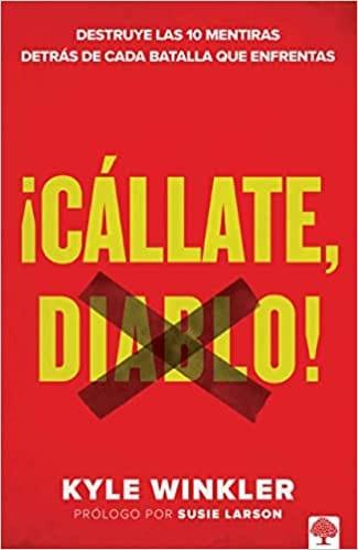 ¡Cállate, diablo! – Kyle Winkler - Pura Vida Books