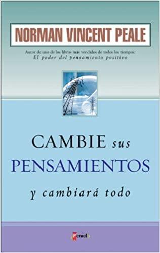 Cambie sus Pensamientos y Cambiará todo - Pura Vida Books