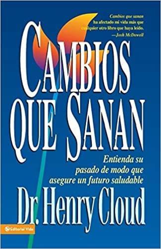 Cambios que sanan - Henry Cloud - Pura Vida Books