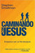 Caminando con Jesús -Stephen Smallman - Pura Vida Books