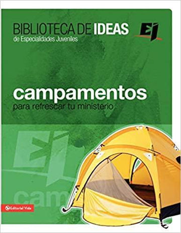 Campamentos para refrescar tu ministerio - Pura Vida Books