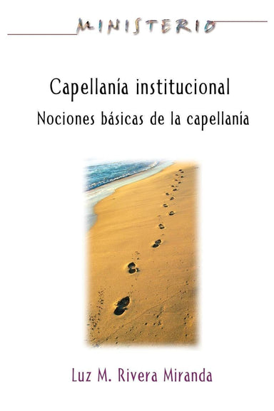 Capellanía institucional - Luz M. Rivera Miranda - Pura Vida Books