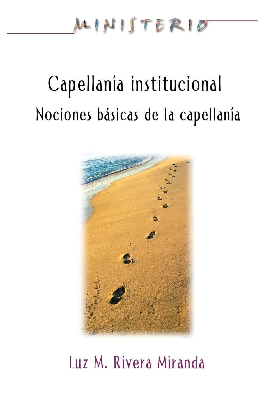 Capellanía institucional - Luz M. Rivera Miranda - Pura Vida Books