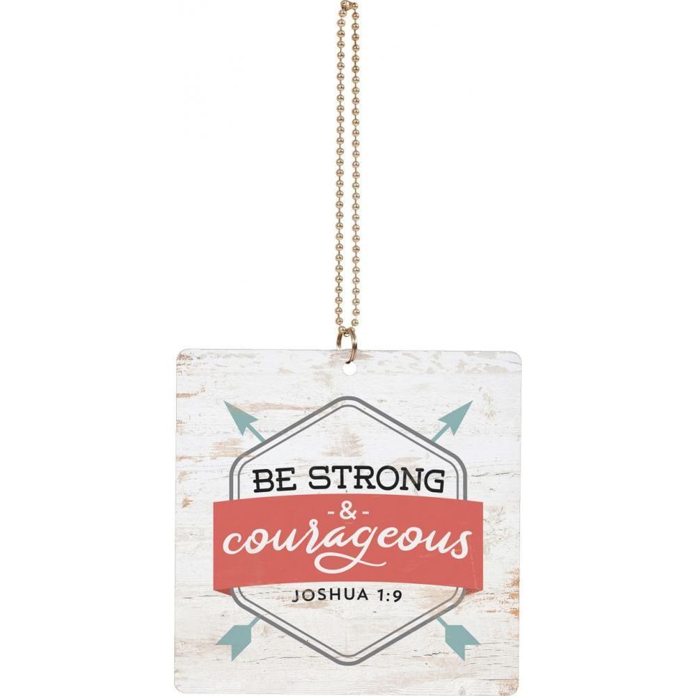 CAR CHARM Be Strong & Courageous - Pura Vida Books