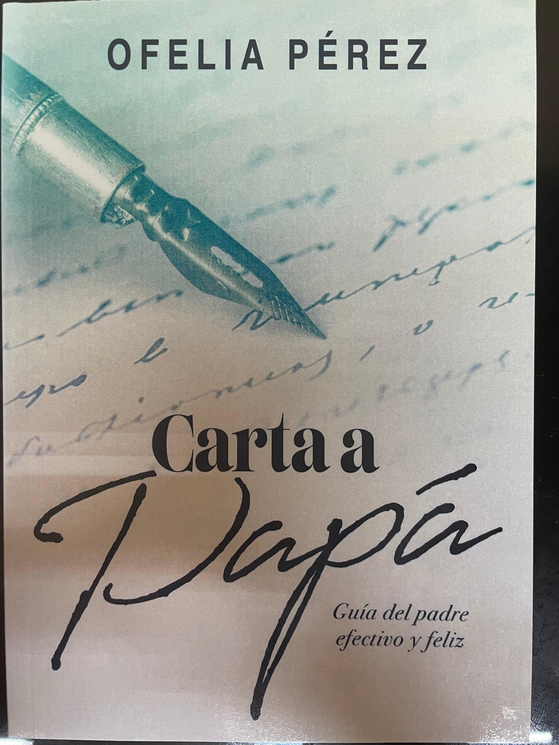 Carta a Papa, Guia del padre efectivo y feliz - Pura Vida Books