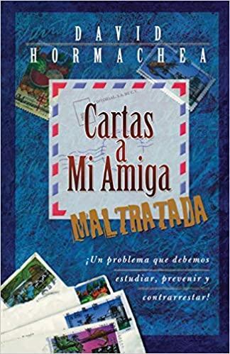 Cartas a mi amiga maltratada - David Hormachea - Pura Vida Books