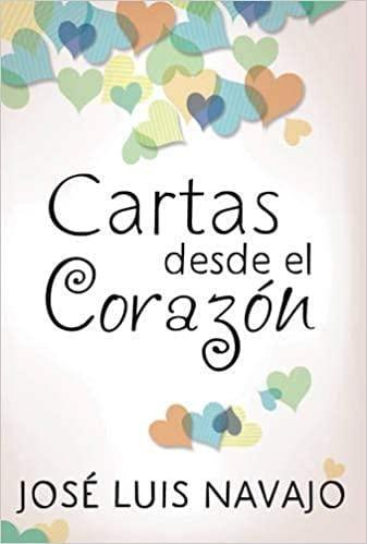 Cartas desde el corazón - José Luis Navajo - Pura Vida Books