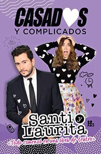 Casados y Complicados - Santi y Laurita Franco - Pura Vida Books
