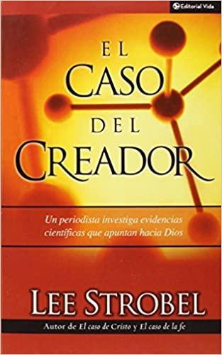 Caso del Creador - Lee Strobel - Pura Vida Books