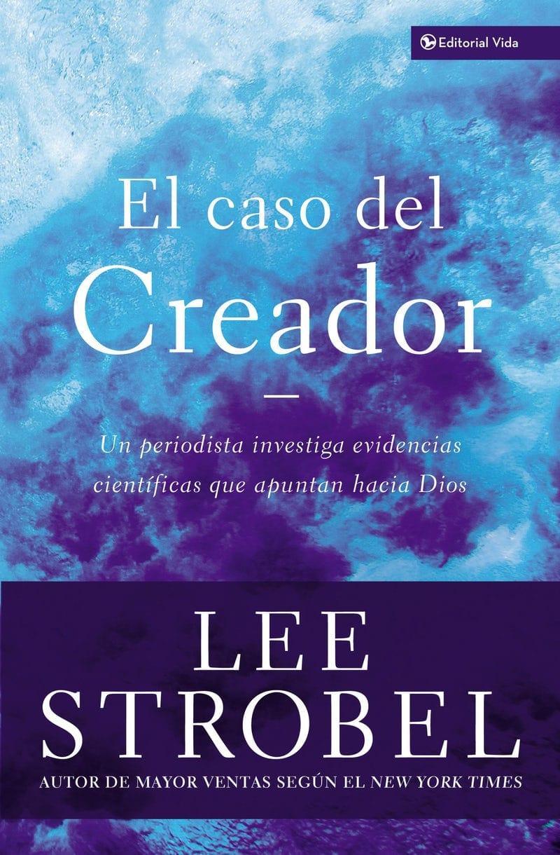 Caso del Creador - Lee Strobel - Pura Vida Books