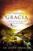 Cautivados por la Gracia: Nadie está demasiado lejos para nuestro amoroso Dios (Spanish Edition) - Pura Vida Books