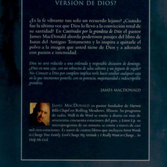 Cautivados por la grandeza de Dios - James MacDonald - Pura Vida Books