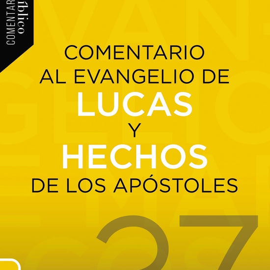 Comentario al Evangelio de Lucas y a los Hechos de los apóstoles - Justo L. Gonzalez - Pura Vida Books