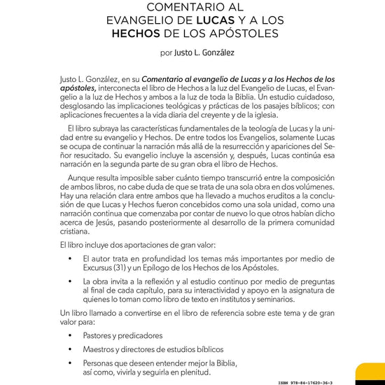 Comentario al Evangelio de Lucas y a los Hechos de los apóstoles - Justo L. Gonzalez - Pura Vida Books