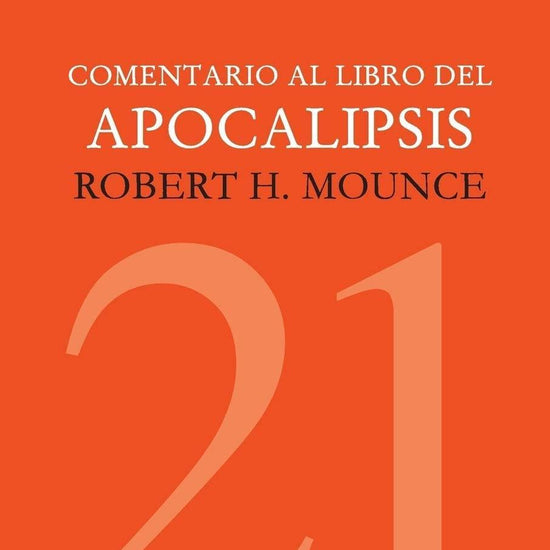 Comentario al libro del Apocalipsis (Coleccion Teologica Contemporanea: Estudios Biblicos) - Pura Vida Books