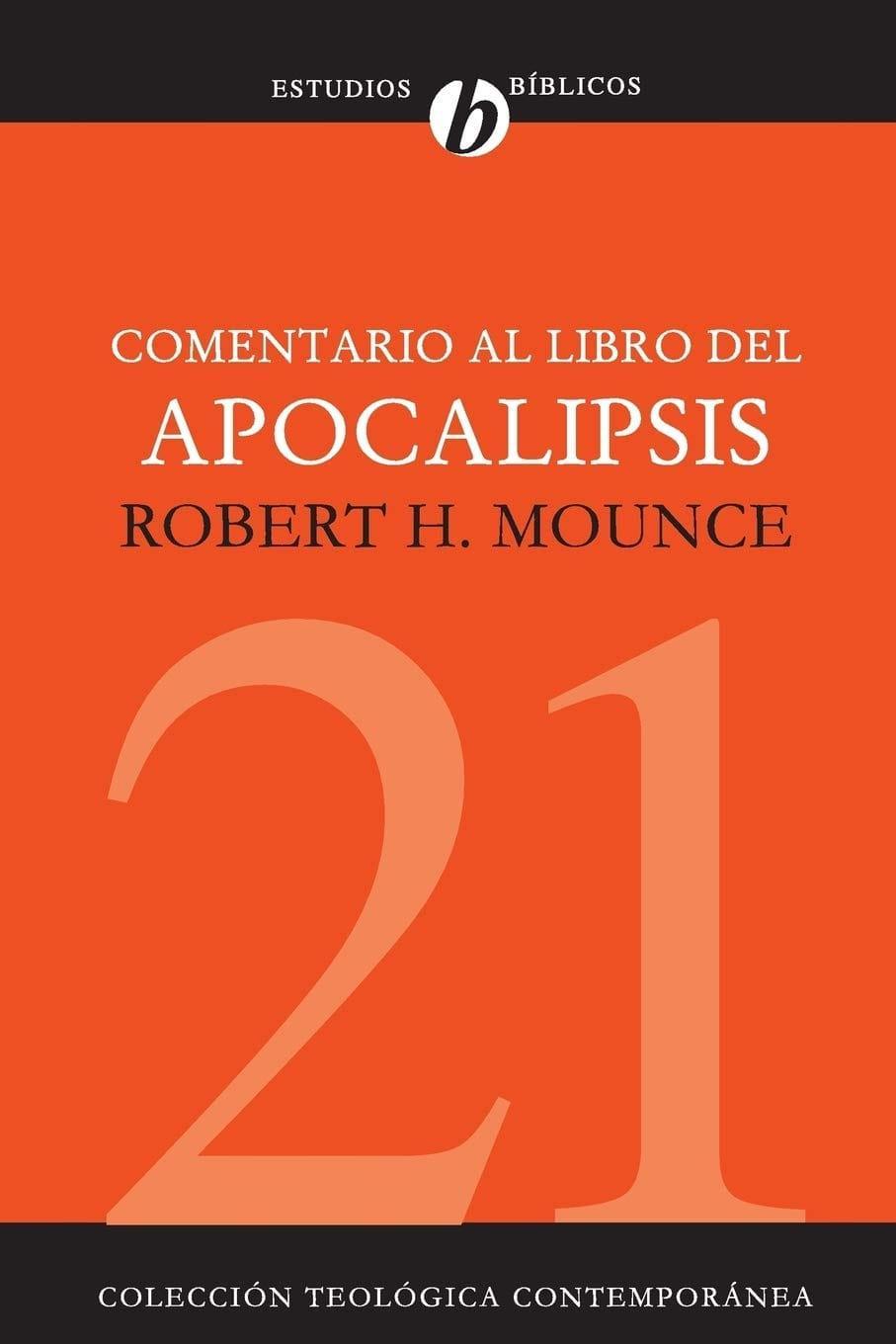 Comentario al libro del Apocalipsis (Coleccion Teologica Contemporanea: Estudios Biblicos) - Pura Vida Books