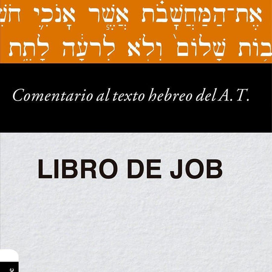 COMENTARIO AL TEXTO HEBREO DEL ANTIGUO TESTAMENTO - JOB - F.C Keily y Franz J. Delitzsch - Pura Vida Books