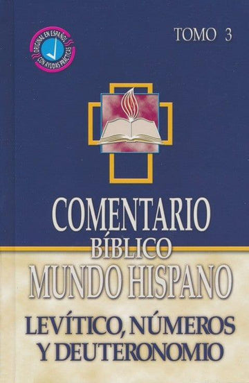 Comentario Bíblico Mundo Hispano: Tomo 3 Levítico, Números y Deuteronomio - Pura Vida Books