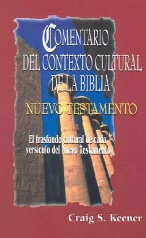 Comentario del Contexto Cultural N.T.- Craig S. Keener - Pura Vida Books