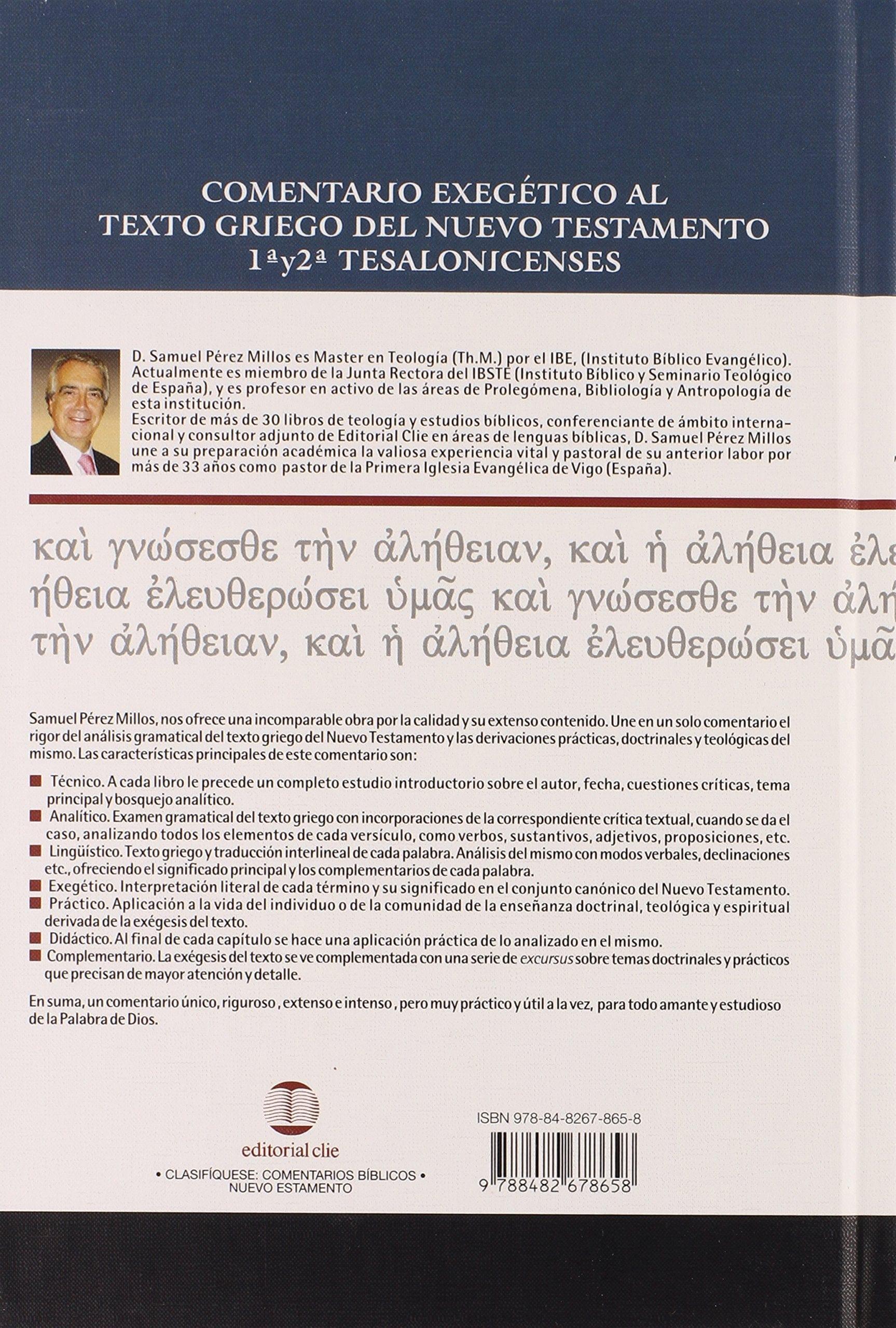 Comentario Exegético al Texto Griego del Nuevo Testamento: 1 y 2 Tesalonicenses - Samuel Millos - Pura Vida Books