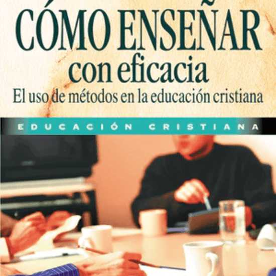 Cómo enseñar con eficacia - Martha Saint de Berberián - Pura Vida Books