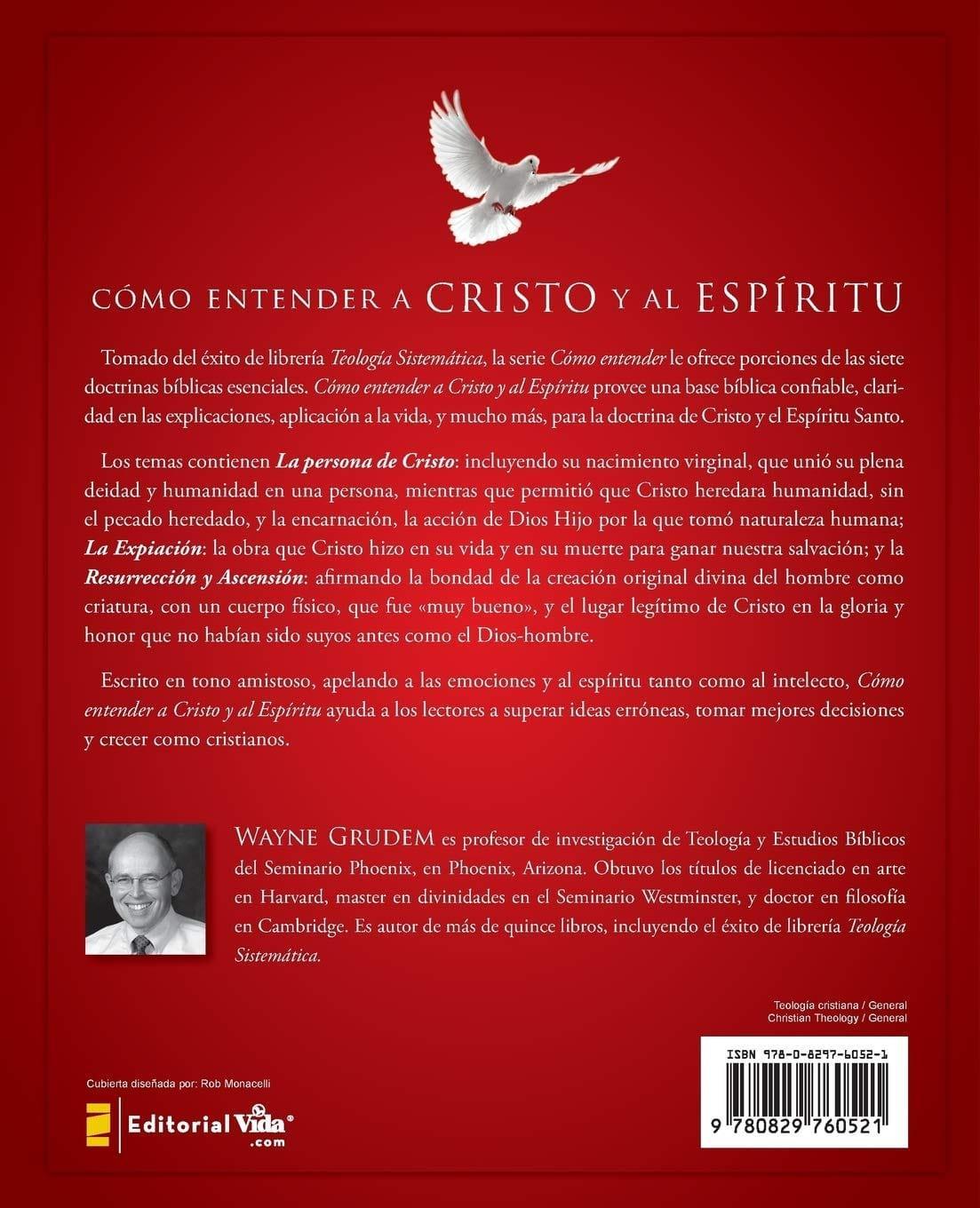 Cómo entender a Cristo y el Espíritu - Wayne Grudem - Pura Vida Books