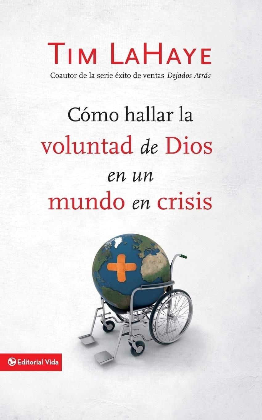 Cómo hallar la voluntad de Dios -Tim LaHaye - Pura Vida Books