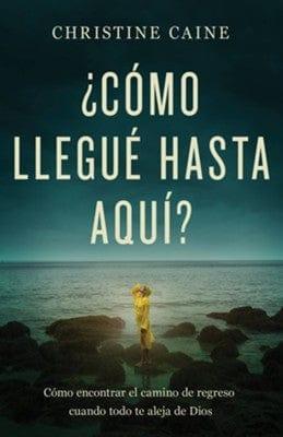 ¿Cómo llegué hasta aquí? - Pura Vida Books