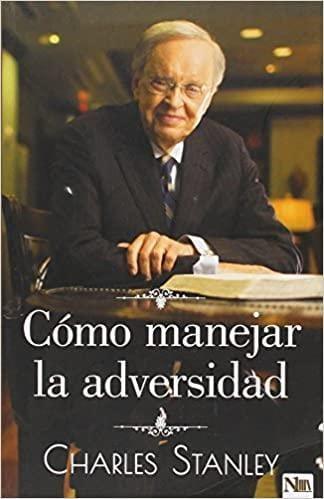 Cómo manejar la adversidad - Pura Vida Books