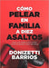 Como Pelear en Familia a Diez Asaltos - Donzetti Barrios - Pura Vida Books