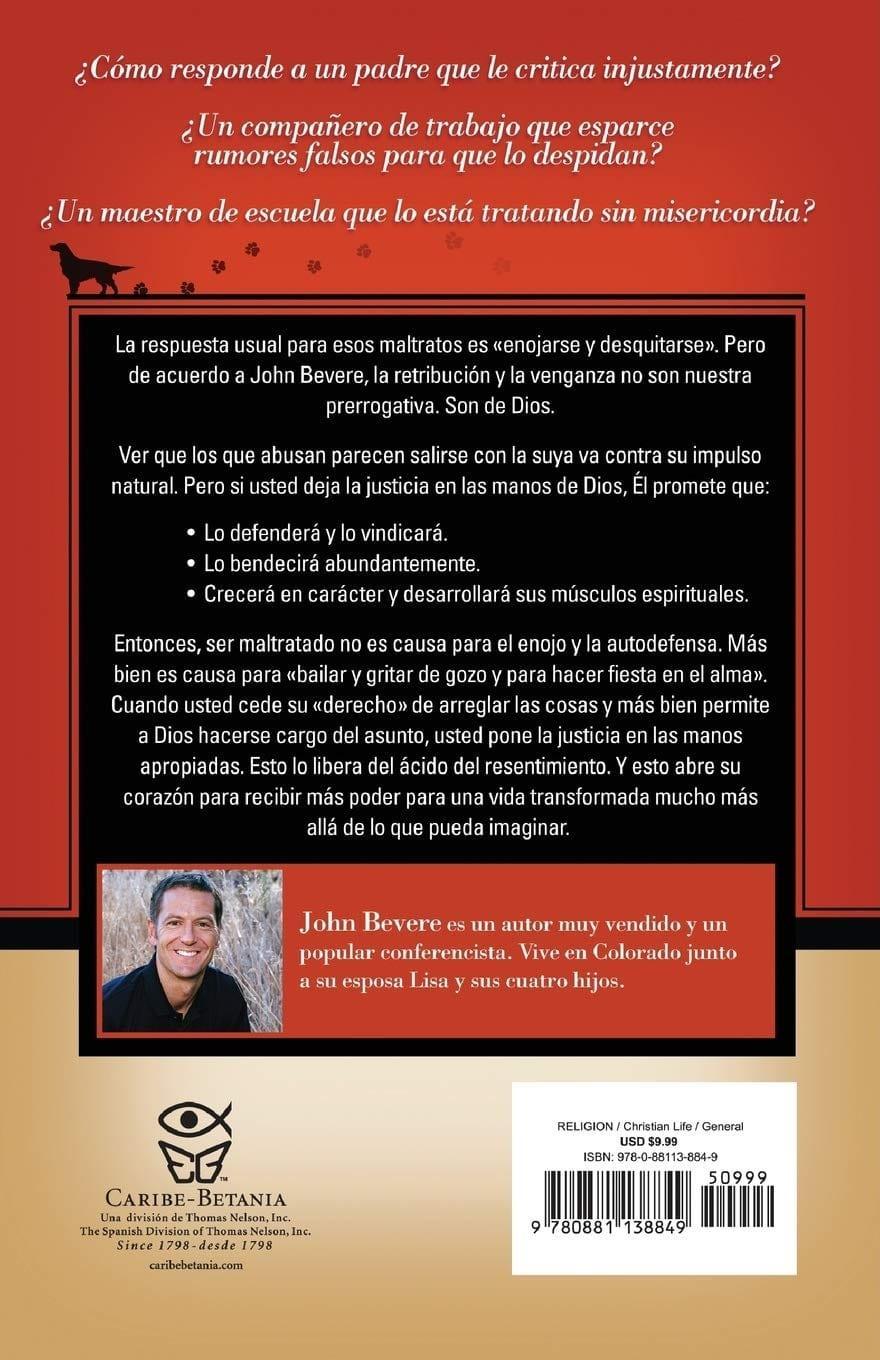 Cómo responder ante el maltrato - John Bevere - Pura Vida Books